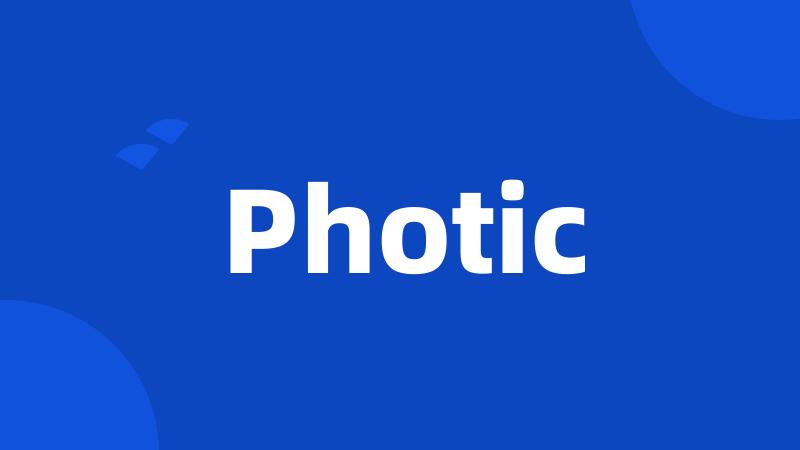 Photic