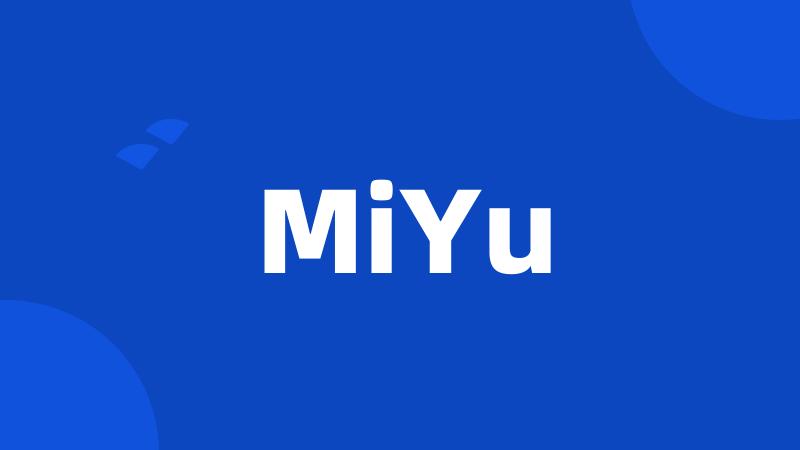 MiYu