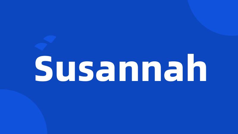 Susannah