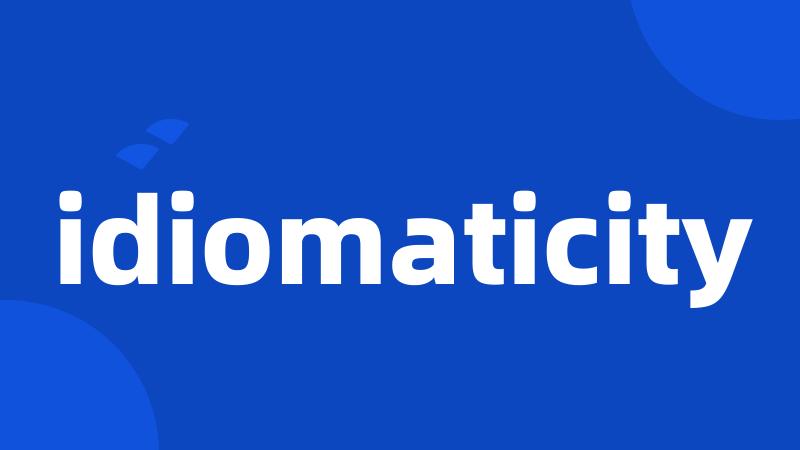 idiomaticity