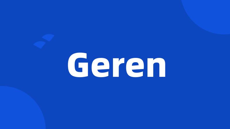 Geren