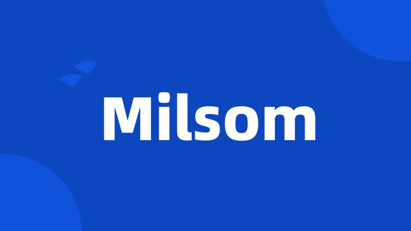 Milsom