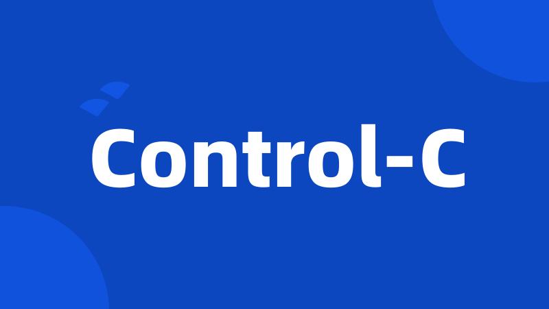 Control-C