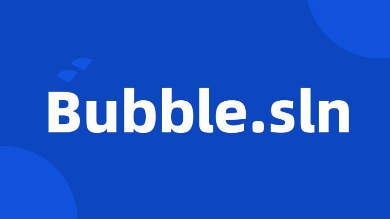 Bubble.sln