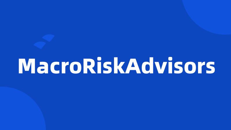 MacroRiskAdvisors