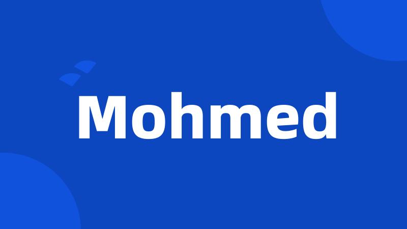 Mohmed