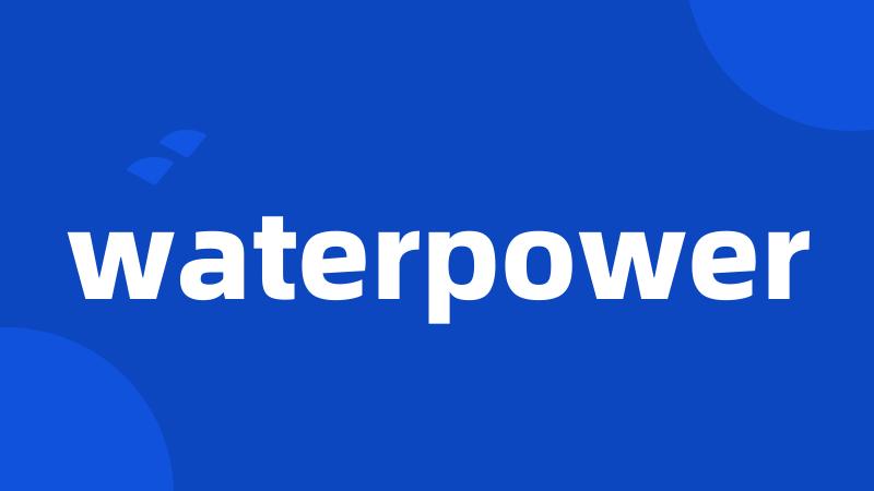 waterpower