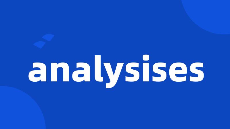 analysises