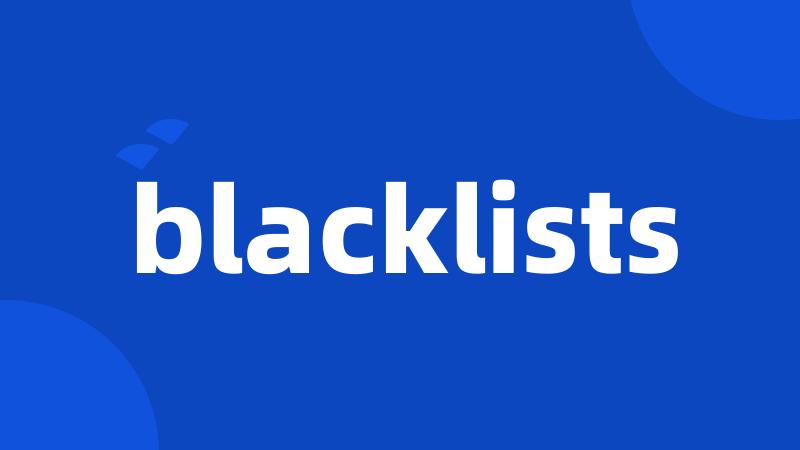 blacklists
