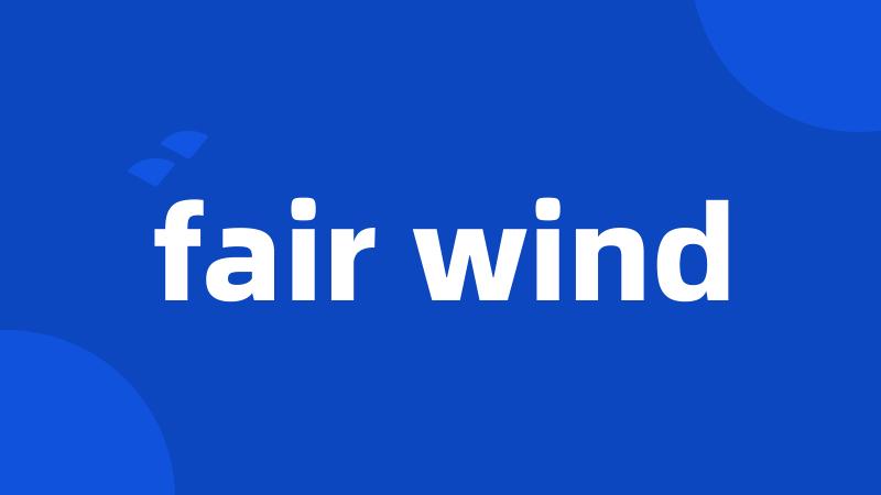 fair wind