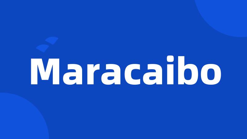 Maracaibo