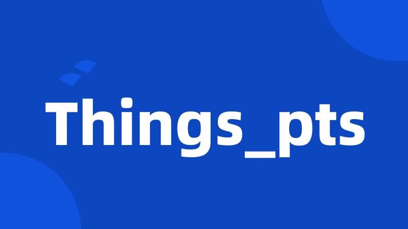 Things_pts