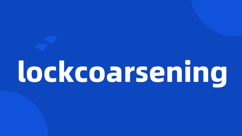 lockcoarsening