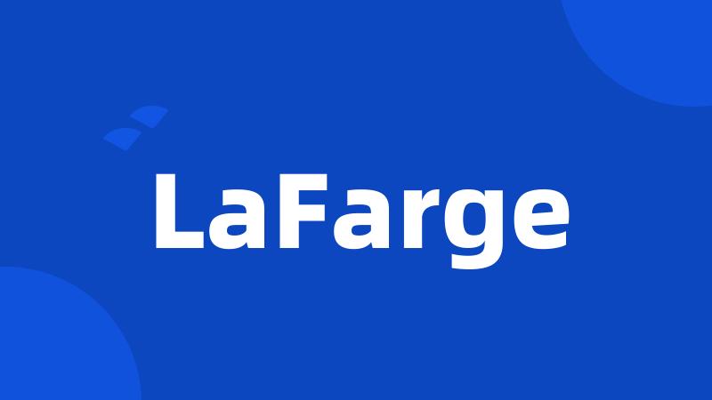 LaFarge