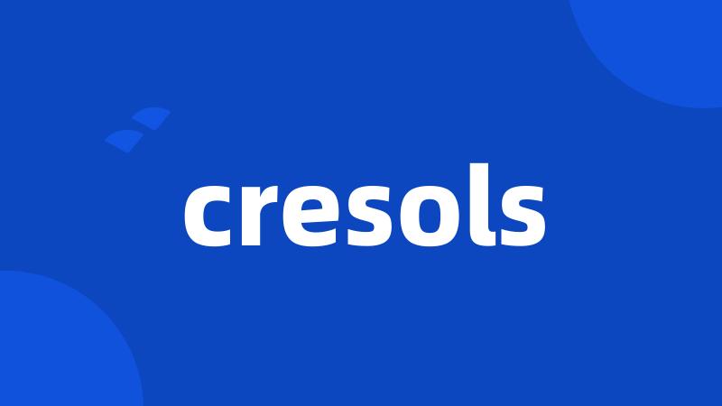 cresols