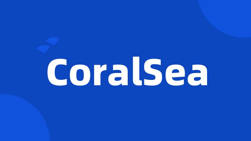 CoralSea