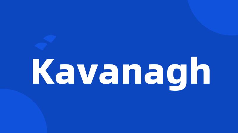 Kavanagh