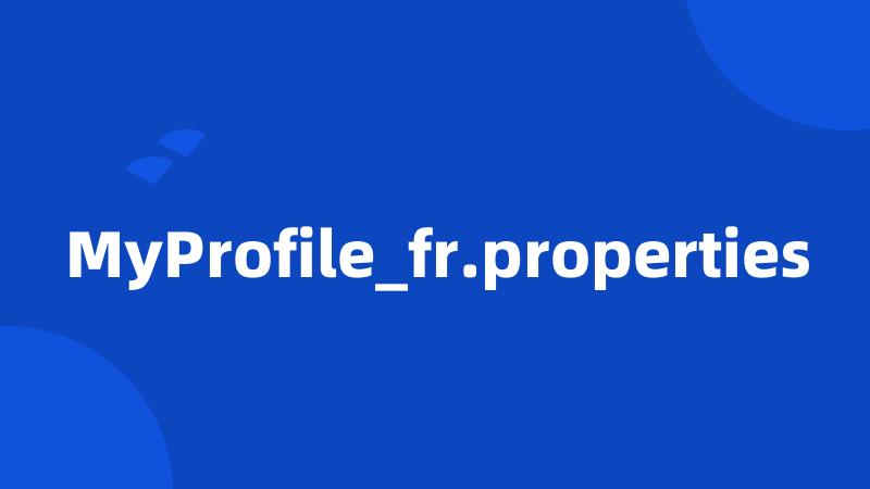 MyProfile_fr.properties