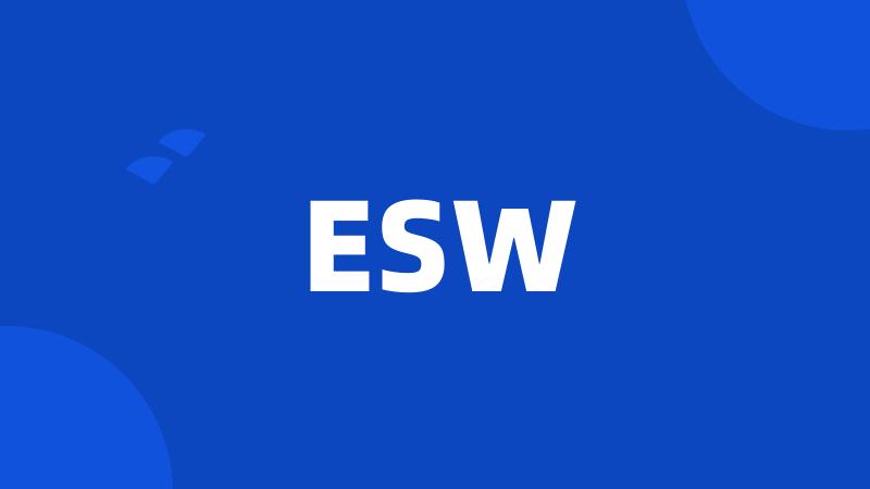 ESW