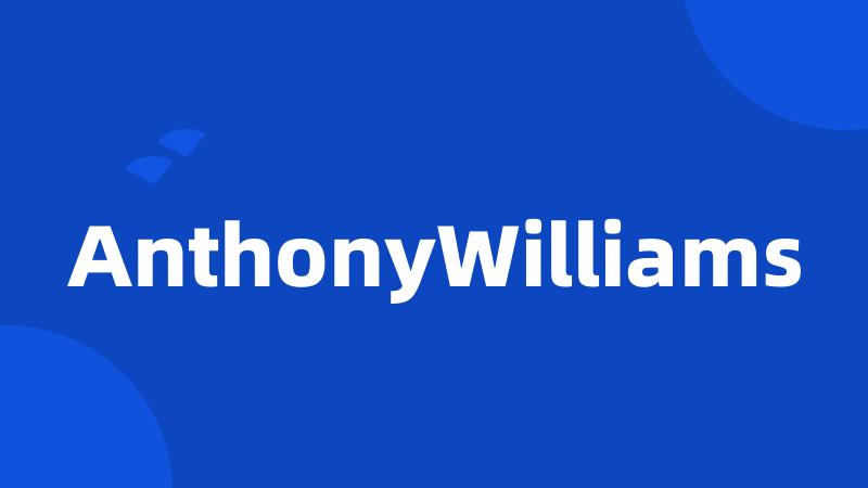 AnthonyWilliams