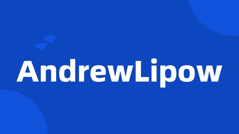 AndrewLipow