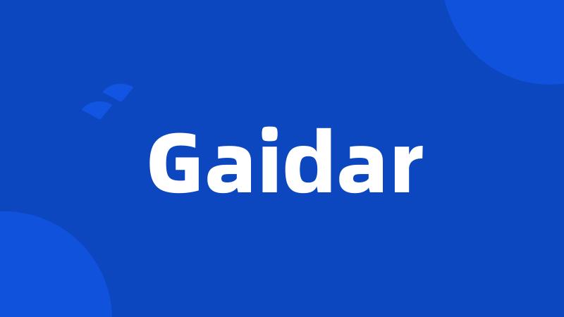 Gaidar