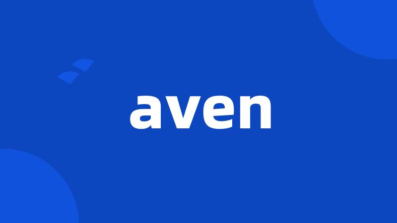 aven