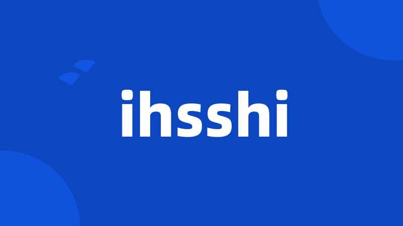 ihsshi