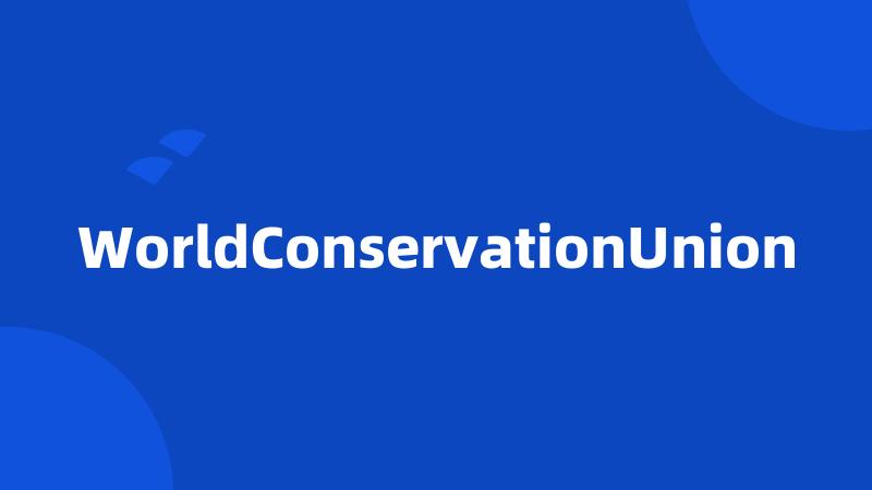 WorldConservationUnion