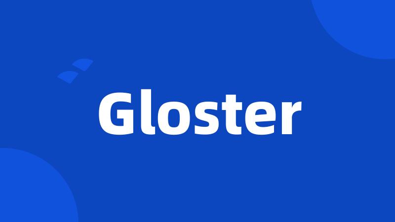 Gloster