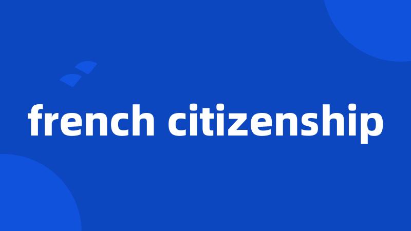 french citizenship