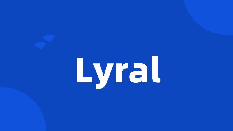 Lyral