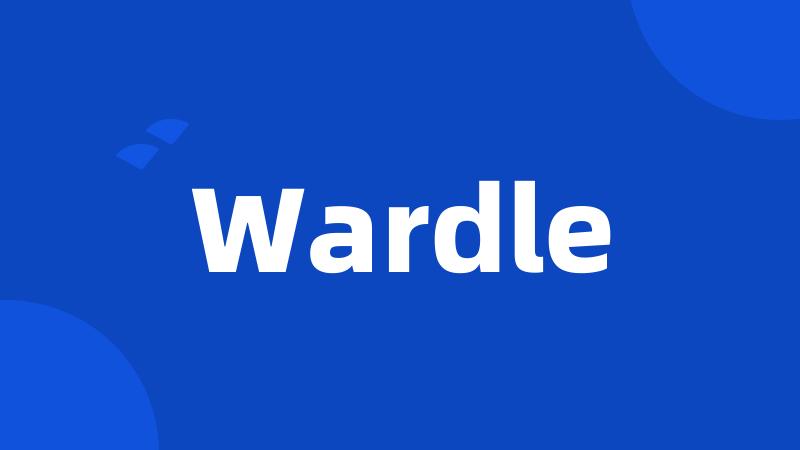 Wardle