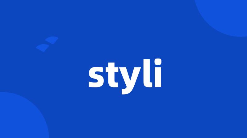 styli