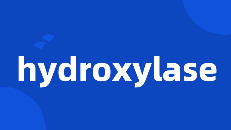 hydroxylase