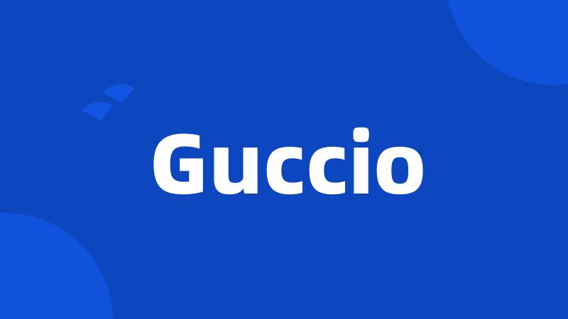 Guccio