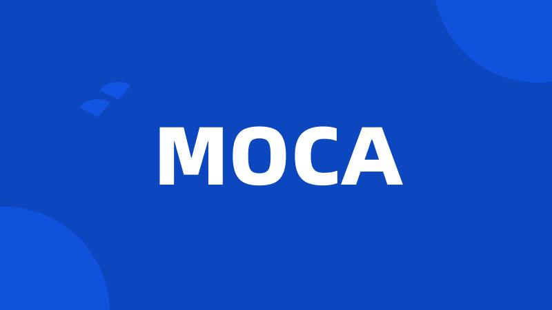 MOCA