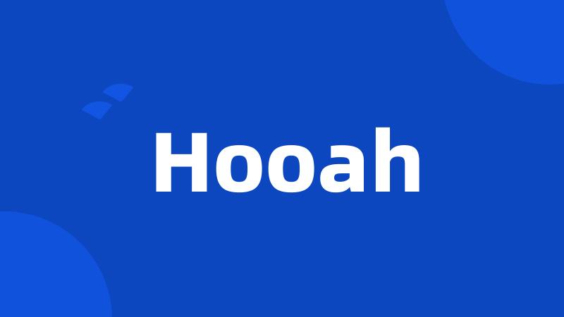 Hooah
