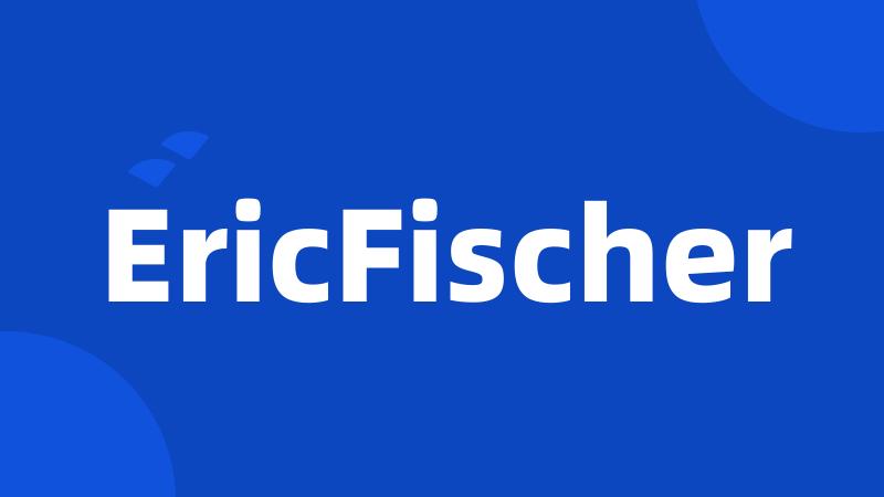 EricFischer