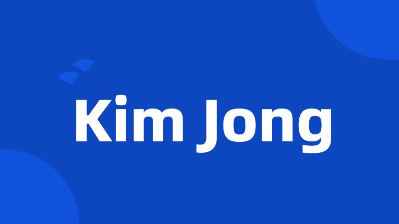 Kim Jong