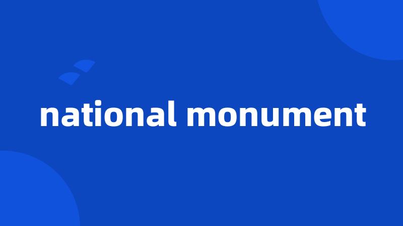 national monument