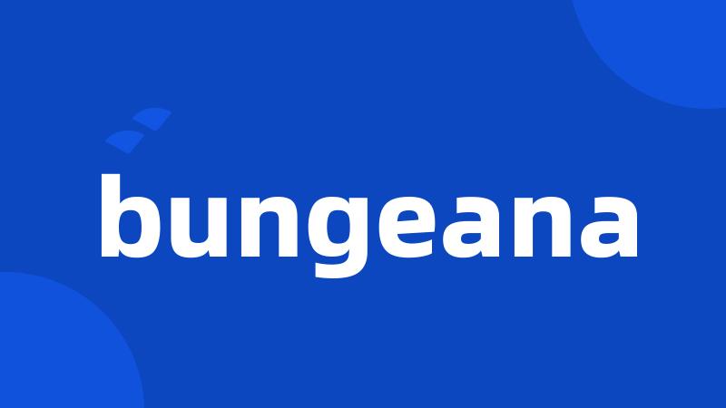 bungeana