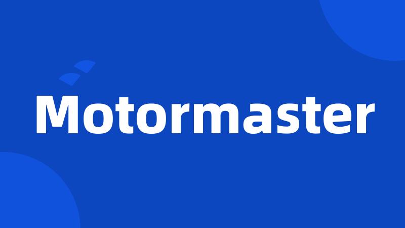 Motormaster