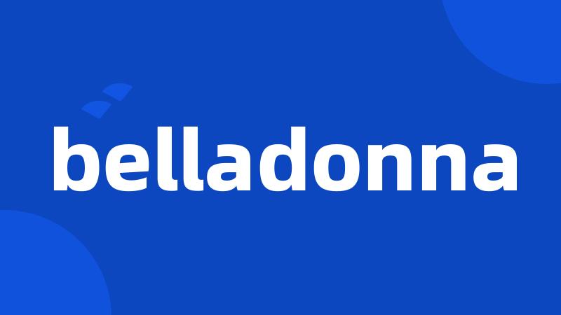 belladonna