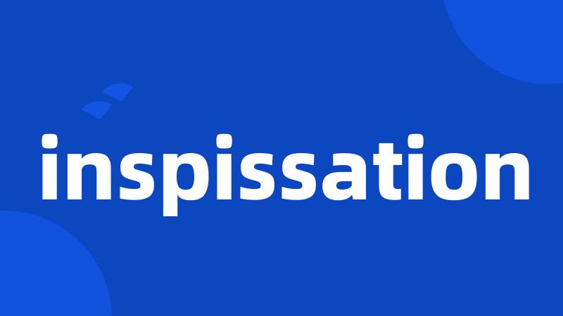 inspissation