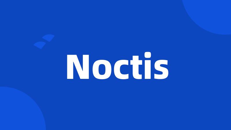 Noctis