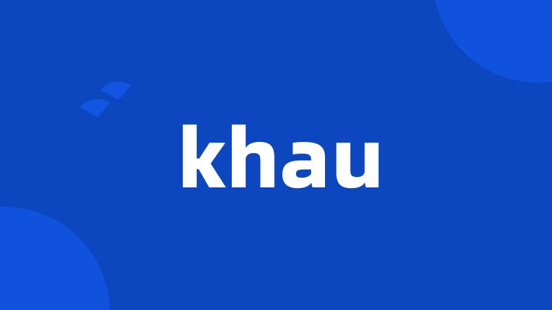 khau