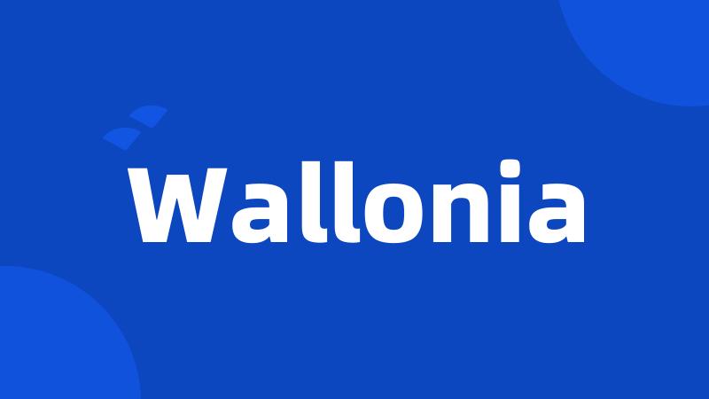 Wallonia