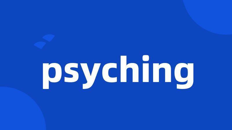 psyching