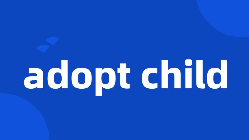 adopt child